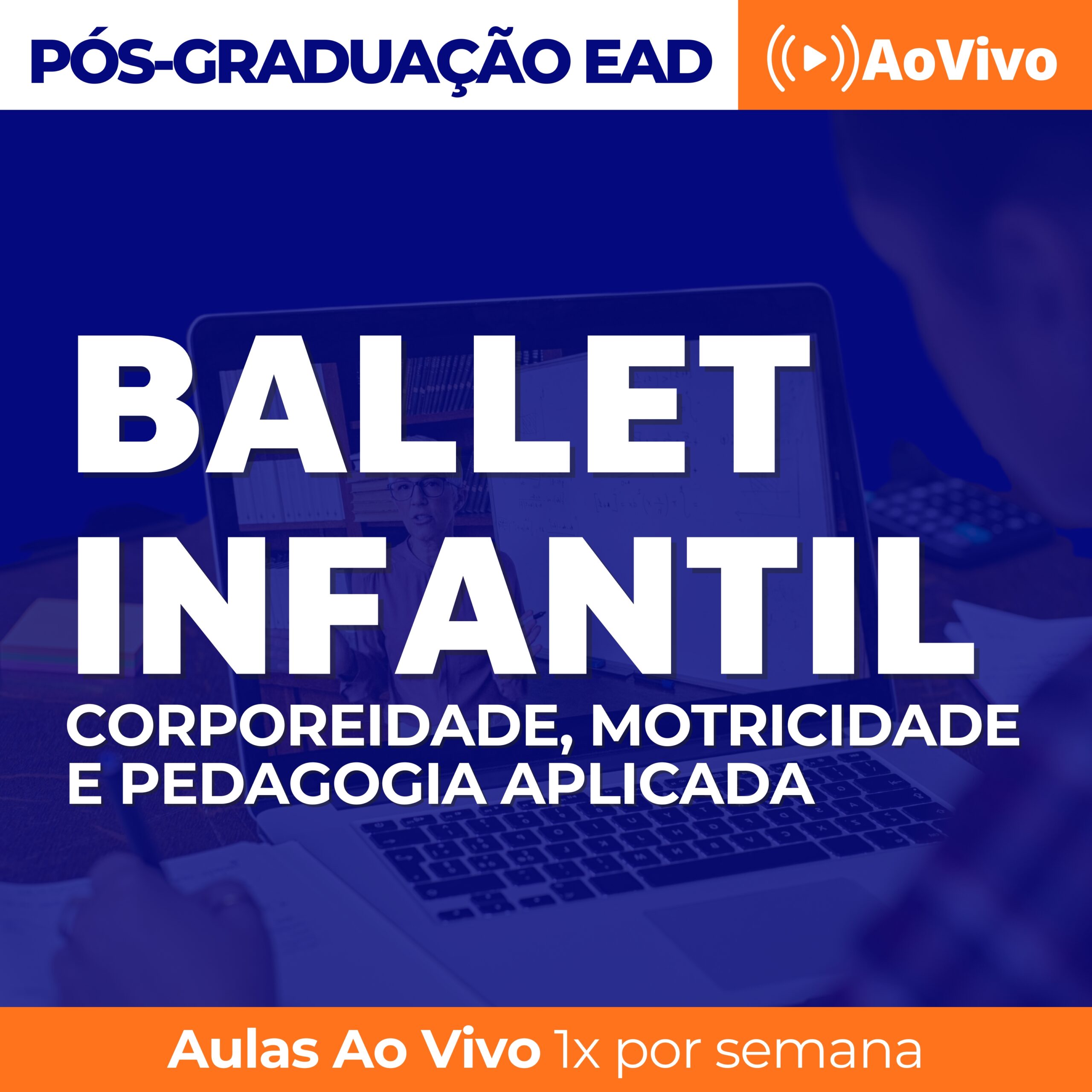 Pós em Ballet Infantil Corporeidade, Motricidade e Pedagogia Aplicada