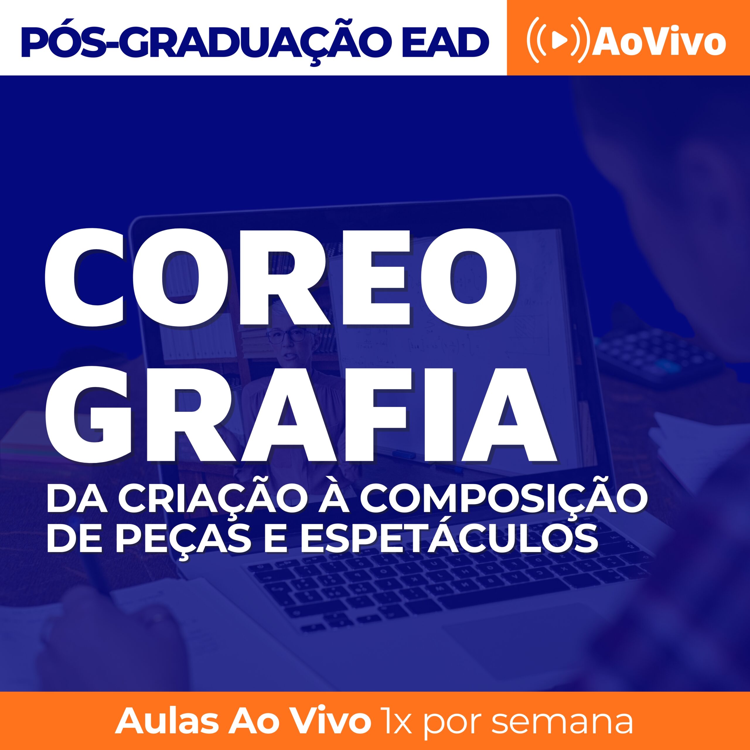 Pós em Coreografia da Criação à Composição de Peças e Espetáculos