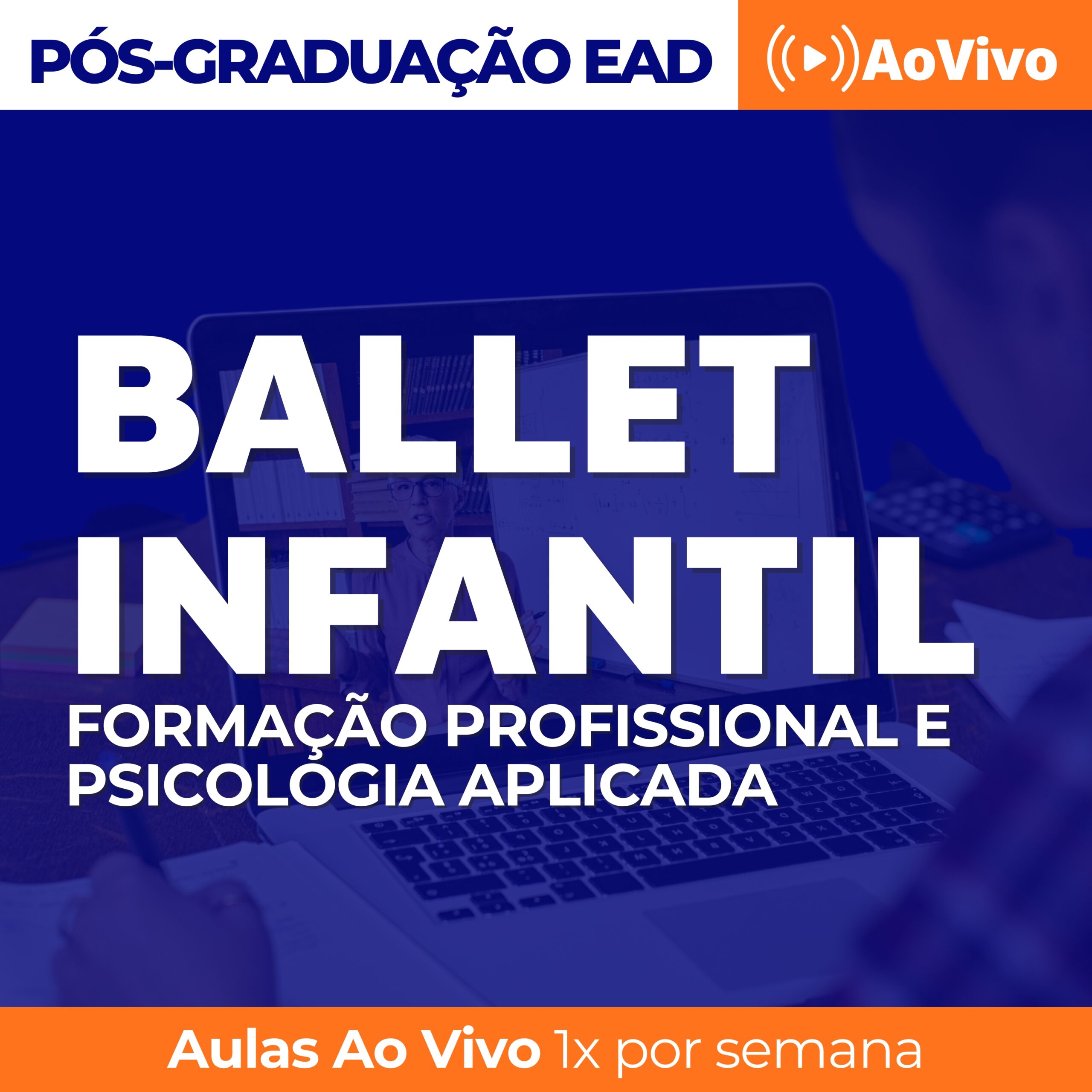 Pós em Ballet Infantil Formação Profissional e Psicologia Aplicada