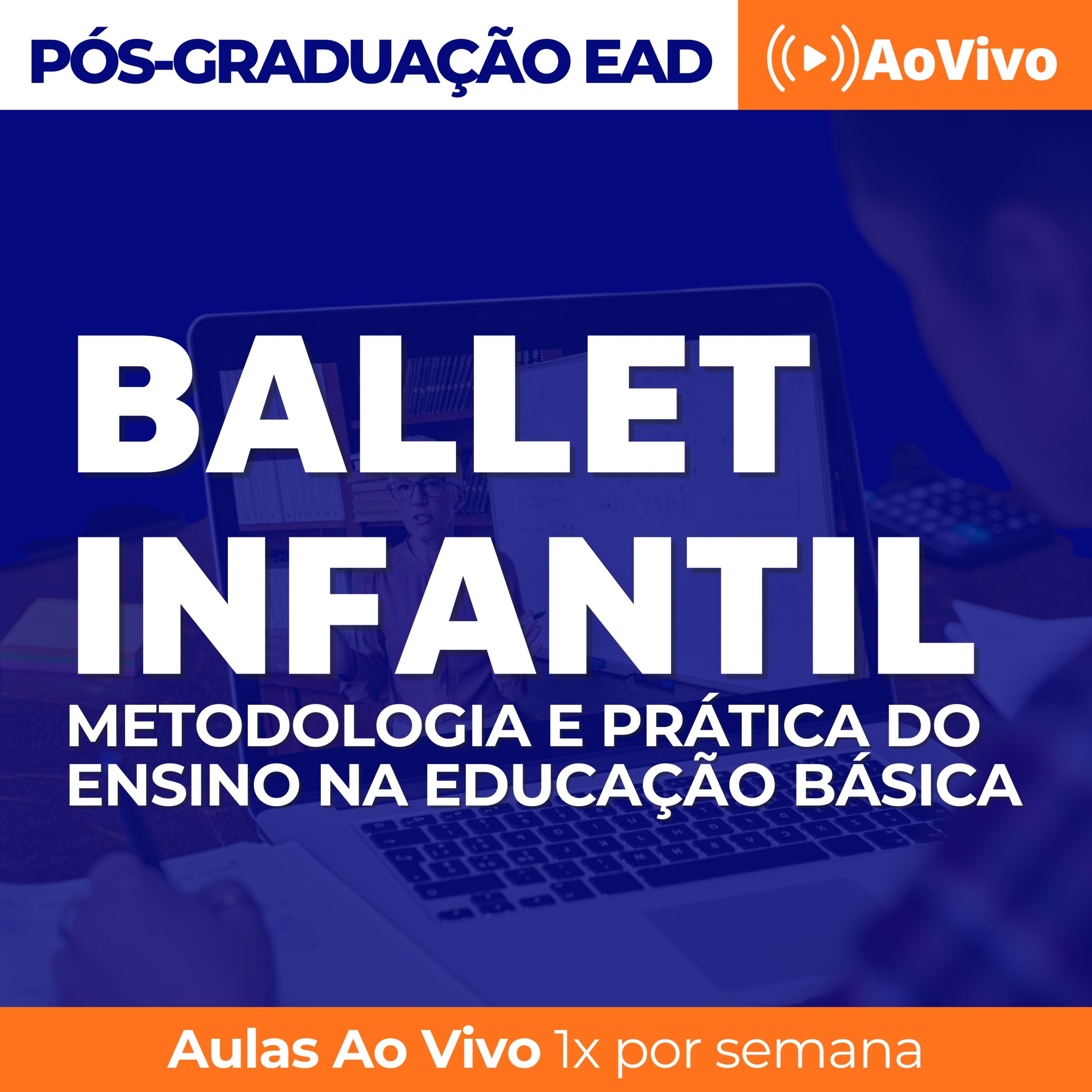 Pós em Ballet Infantil Metodologia e Prática do Ensino na Educação Básica