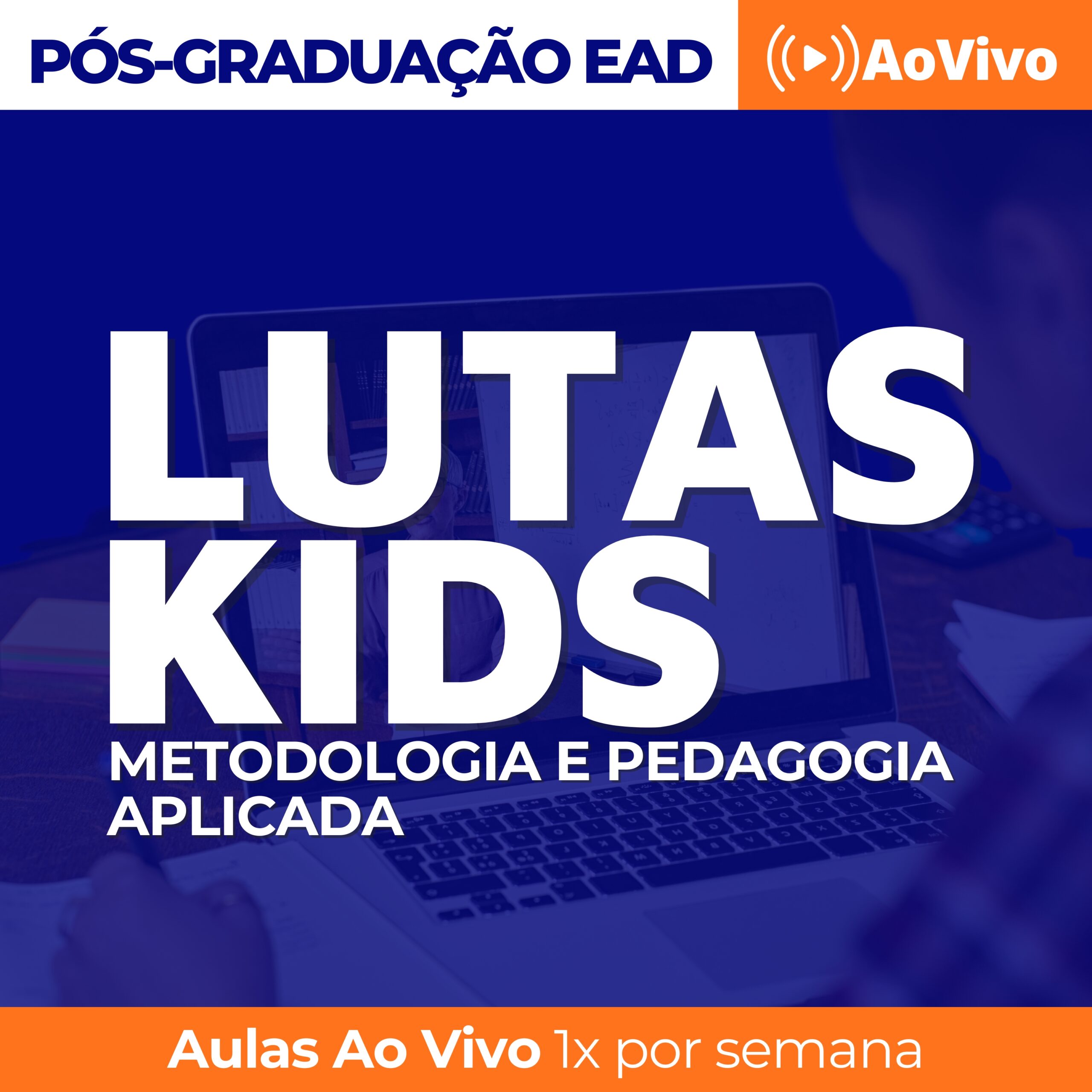 Lutas KIDS Metodologia e Pedagogia Aplicada