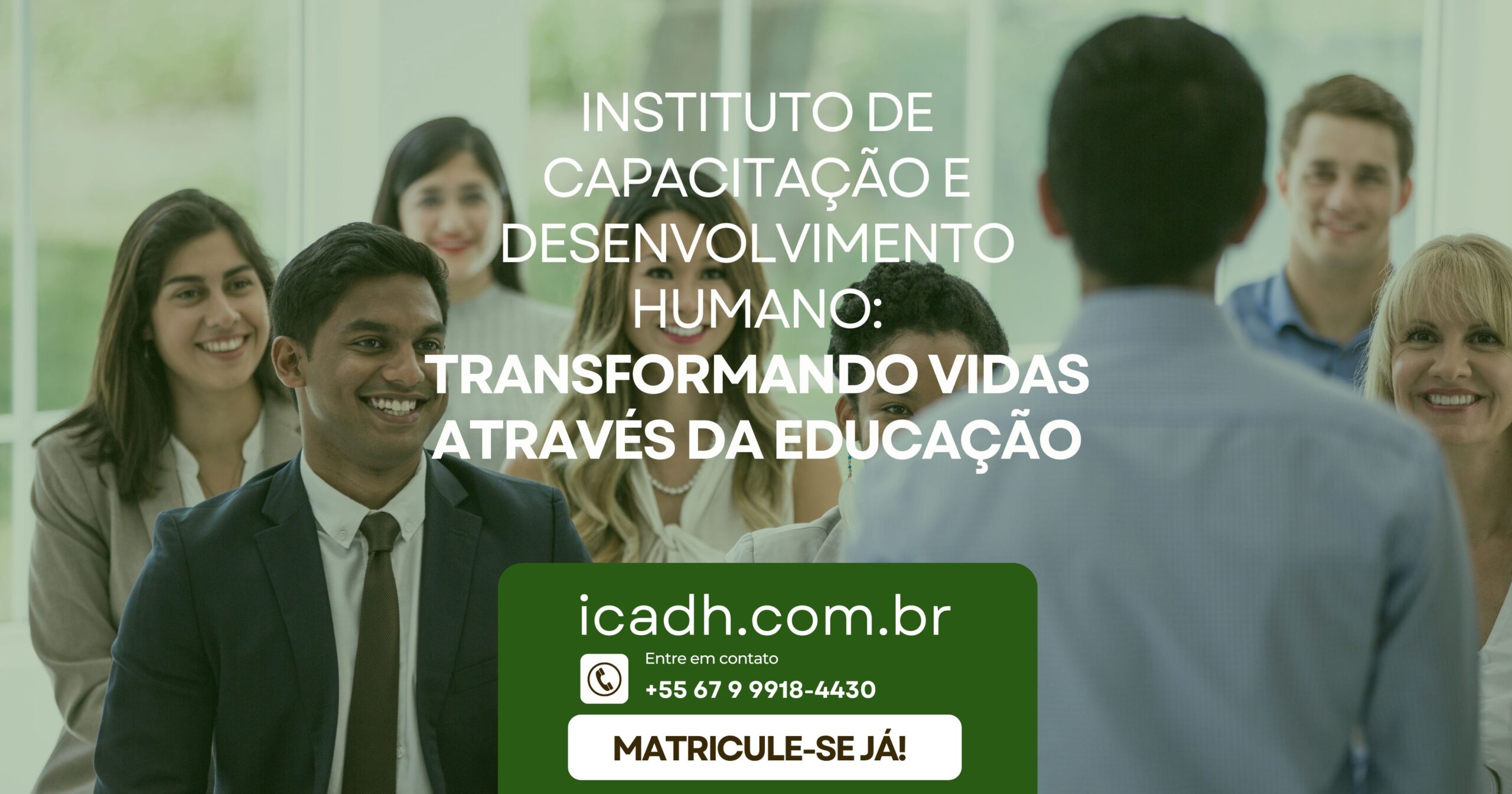 Instituto de Capacitação e Desenvolvimento Humano Transformando Vidas Através da Educação